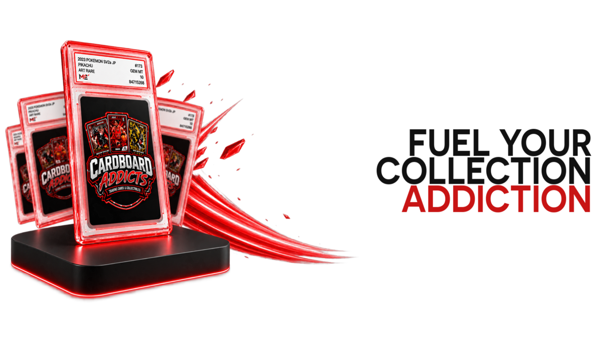 A promotional graphic showing several graded collectible trading card capsules on a black display base, with bold text reading 'FUEL YOUR COLLECTION ADDICTION' on a black background. The central capsule is labeled 'CARDBOARD ADDICTION' and features a red-and-black graphic design.